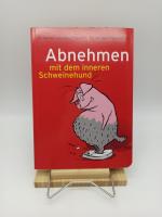 Abnehmen mit dem inneren Schweinehund.