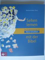 Reinhard Hoeps: Sehen lernen mit der Bib