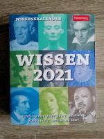 Wissen Kalender 2021 - Jeden Tag eine Quizfrage aus Geschichte, Politik, Kultur, Technik und Sport