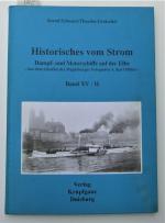 Dampf- und Motorschiffe auf der Elbe - Aus dem Schaffen des Magdeburger Fotografen A. Karl Müller - Band XV / II