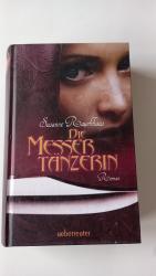 Susanne Rauchhaus: Die Messertänzerin