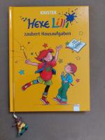 Knister: Hexe Lilli zaubert Hausaufgaben