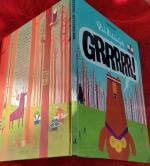 Rob Biddulph: Grrrrr! Rob Biddulph: Grrrrr!