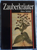 Zauberkräuter • Eine okkulte Studie der Pflanzenwelt