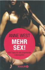 Mehr Sex! - 696 Tipps für die angehende Liebesgöttin