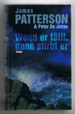 James Patterson: Wenn er fällt, dann sti