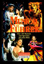 Musical Führer - Über 200 Musicals und O