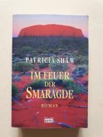 Patricia Shaw: Im Feuer der Smaragde
