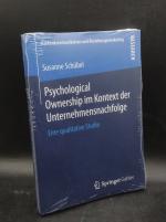 Psychological Ownership im Kontext der Unternehmensnachfolge. Eine qualitative Studie (Reihe: Markenkommunikation und Beziehungsmarketing)