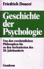 Geschichte der Psychologie - Von den vorchristlichen Philosophen bis zu den Seelenärzten des 20. Jahrhunderts