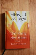 Der Klang der Seele - 365 Lebensimpulse