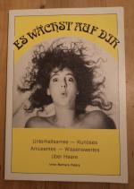Es wächst auf Dir