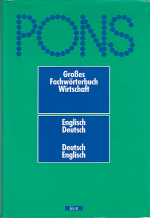 PONS Großes Fachwörterbuch Wirtschaft Englisch-Deutsch Deutsch-Englisch