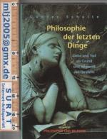 Günter Schulte: Philosophie der letzten Günter Schulte: Philosophie der letzten