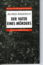 Alfred Andersch Der Vater eines Mörders Text und Interpretationen