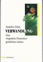 Anselm Grün: Verwandlung