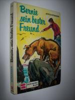 Joyce Stranger: Bernie, sein bester Freu Joyce Stranger: Bernie, sein bester Freu