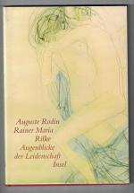 Rilke, Rainer Maria: Augenblicke der Lei Rilke, Rainer Maria: Augenblicke der Lei