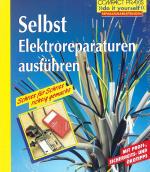 Selbst Elektroreparaturen ausführen