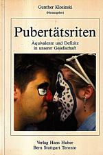 Pubertätsriten: Äquivalente und Defizite in unserer Gesellschaft