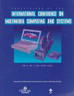 IEEE International Conference on Multimedia Computing and Systems '97: Proceedings : June 3-6, 1997 Ottawa, Ontario, Canada: 1997 International Conference