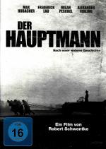 Der Hauptmann. Nach einer wahren Geschichte