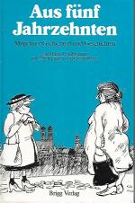 Aus fünf Jahrzehnten. Münchner Gschichterl und Geschichten. mit Zeichnungen von Georg Beyer.