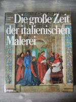 Die große Zeit der italienischen Malerei