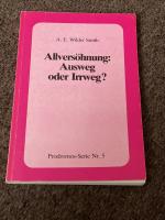 B467) Allversöhnung: Ausweg oder Irrweg? Prodromos Serie Nr. 5