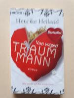 Henrike Heiland: Von wegen Traummann