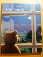 Quint Buchholz: Schlaf gut, kleiner Bär