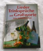 Lieder, Trinksprüche und Grussworte