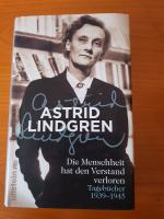 Astrid Lindgren: Die Menschheit hat den Astrid Lindgren: Die Menschheit hat den