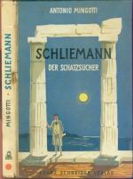 Schliemann, der Schatzsucher