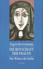 Eugen Drewermann: Die Botschaft der Frau