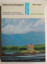 Schottland Reiseführer - Geschichte und Literatur Architektur und Landschaft