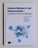 Invasive Mykosen in der Intensivmedizin  (L7)