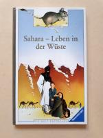 Sahara - Leben in der Wüste (Die Welt entdecken)