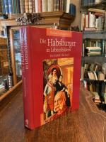 Richard Reifenscheid: Die Habsburger in Richard Reifenscheid: Die Habsburger in