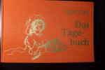 Johann Wolfgang von, Goethe: Das Tagebuc Johann Wolfgang von, Goethe: Das Tagebuc