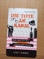 Martina Bick: Die Tote am Kanal, Der dri