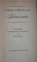Edwin Fischer: Ludwig van Beethovens Kla