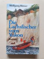 Die Lachsfischer vom Yukon