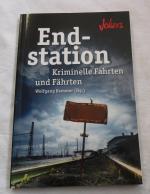 Wolfgang Kemmer: Endstation. Kriminelle 
