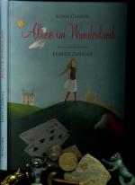 Alice im Wunderland. Mit Illustrationen von  Lisbeth Zwerger