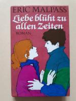 Eric Malpass: Liebe blüht zu allen Zeite