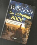 Das unheilige Buch. Von falschen Gräbern und himmlischen Gestalten