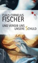 Und vergib uns unsere Schuld - Commissaris van Leeuwens erster Fall