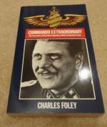 Charles Foley: Commando Extraordinary