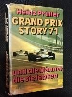 Grand Prix Story 71 ....und die Männer, die sie lebten